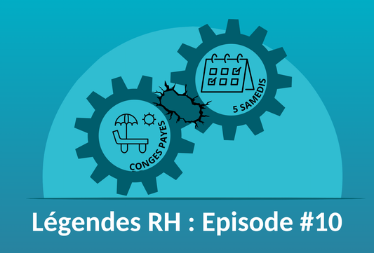 La règle des 5 samedis pour le décompte des congés payés - Mythe ou réalité ?